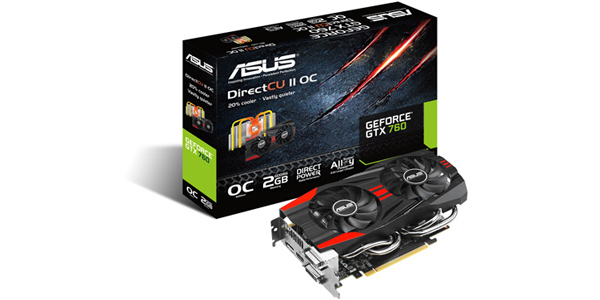 ASUS GTX 760 DirectCU การ์ดจอ 2 รุ่นจาก GeForce