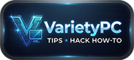 VarietyPC.net ศูนย์รวมข่าวสารวงการไอที อัปเดตซอฟต์แวร์ล่าสุด เทคนิคการปรับแต่งคอมพิวเตอร์ และวิธีแก้ปัญหาคอมพิวเตอร์ด้วยตัวเองแบบมืออาชีพ